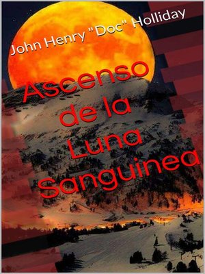 cover image of Ascenso de la Luna Sanguinea